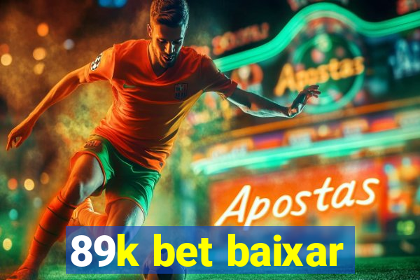 89k bet baixar